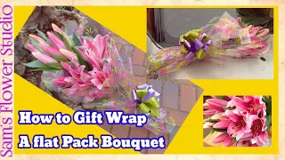 How to gift wrap a flat pack bouquet