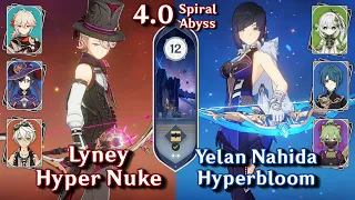 C0 Lyney Hyper & C0 Yelan Nahida Hyperbloom | Spiral Abyss 4.0 - Floor 12 9 Stars | Genshin Impact