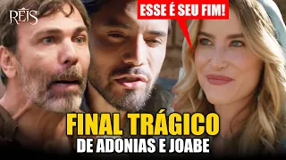 REIS - FINAL TRÁGICO DE ADONIAS E JOABE! TENTAM TOMAR O TRONO DE DAVI E RECEBEM CASTIGO DE SALOMÃO?