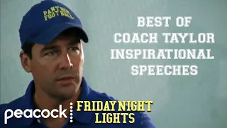 Best of Coach Taylor's Inspirational Speeches | Friday Night Lights