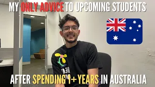 MY ADVICE FOR NEW STUDENTS | REALITY OF AUSTRALIA | INDIANS IN AUSTRALIA