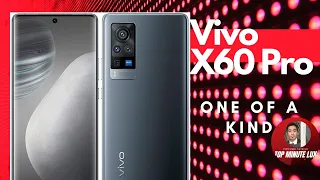 Vivo X60 Pro + What Does This Phone Has That People Really Want To Have This?