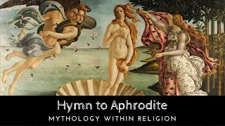 Homeric Hymn to Aphrodite: Anchises Meets the Goddess of Beauty in Greek Mythology