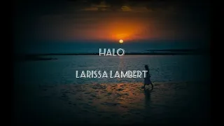 LYRICS BEYONCE - HALO [LARISSA LAMBERT COVER]