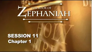 Chuck Missler - Zephaniah (Session 1) Chapter 1