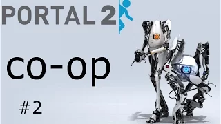 On to Level Two: Portal 2 Co-op w/Ethan