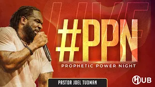 Prophetic Power Night: Pastor Joel Tudman