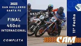 FINAL COMPLETA - 450cc Internacional - 11a Fecha Ultima - Coronación San Guillermo 2023