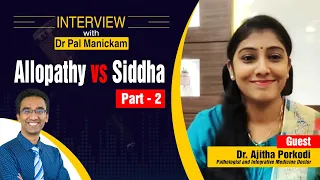 The BEST food for your GUT? - ft. Dr. Ajitha Porkodi | Part 2 #Allopathy VS Siddha