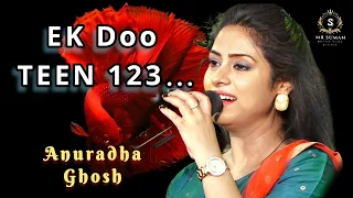 Ek Do Teen | Live Stage Program Anuradha Ghosh | Bollywood Songs