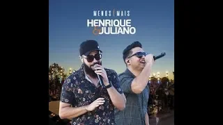 Henrique e Juliano - DESBEIJAR MINHA BOCA - DVD Menos é Mais (Musica nova)