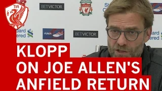 Jurgen Klopp explains why Liverpool sold Joe Allen