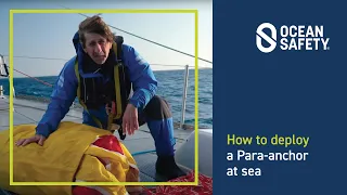 How to Deploy a Para Anchor at Sea