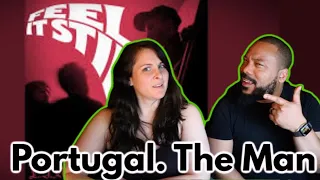 Portugal The Man - Feel It Still Reaction!!