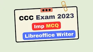 LibreOffice writer ccc exam question 2023 | LibreOffice writer ccc 15 most important questions