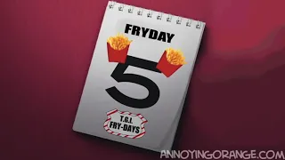 Fry Day without Annoying Orange