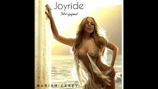 Mariah Carey - Joyride (Stripped)