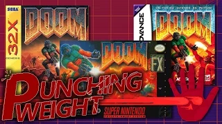 Doom Console Ports #1 (32X/SNES/GBA) | Punching Weight [SSFF]