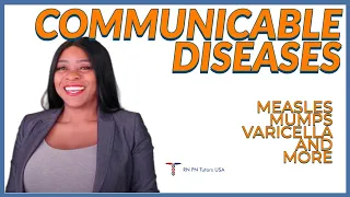 NCLEX| PEDIATRIC COMMUNICABLE DISEASES YOU MUST KNOW! [RNPNTUTOR]