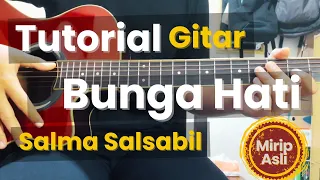 Tutorial Gitar Bunga Hati - Salma Salsabil (Genjrengan)