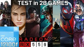 RX 550 + i3 12100f | Test in 28 Games
