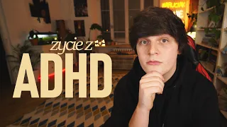 moje życie z ADHD