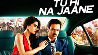 'Tu Hi Na Jaane' Song - Azhar | Emraan Hashmi, Nargis Fakhri, Prachi Desai