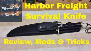 Harbor Freight Survival Knife Review Mods & Tricks