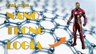 AHORA SÍ... ¿qué es la NANOTECNOLOGÍA?