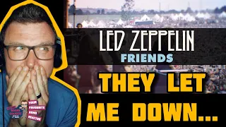 LED ZEPPELIN - FRIENDS (ADHD Reaction) | DID LED ZEPPELIN JUST LET ME DOWN?