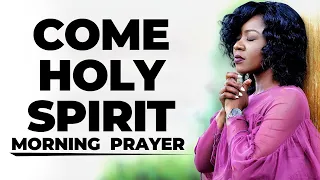 Lead Me Holy Spirit | Say This Morning Prayer To Invite The Holy Spirit In (PUSH Prayer)