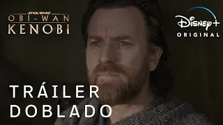 Obi-Wan Kenobi | Tráiler Oficial Doblado | Disney+