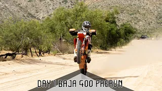 DAY 1 BAJA 400 PRERUN