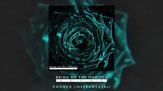 BRING ME THE HORIZON - DOOMED (OFFICIAL INSTRUMENTAL)