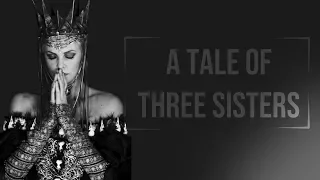 A Tale Of Three Sisters || Trailer