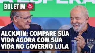 Boletim 247 - Alckmin: compare sua vida agora com sua vida no governo Lula