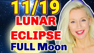 5 Things You Need To Know About The Eclipse/ Full Moon November 19, 2021