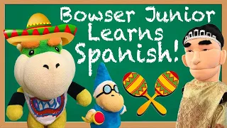 SML Movie: Bowser Junior Learns Spanish [REUPLOADED]