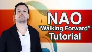 Aldebaran NAO Tutorial Video 6 "Walking Forward"