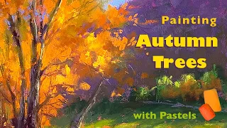 Painting Glowing Autumn Trees - Pastel Painting Tutorial