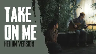 (PS5 | 60 FPS) THE LAST OF US PART II - ELLIE SINGS "TAKE ON ME" COVER SONG (HELIUM VERSION)