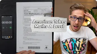 American Takes British A Level Maths Test