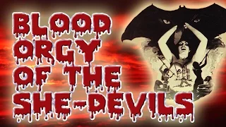 Blood Orgy of the She Devils: Review