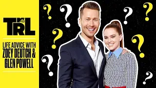 Zoey Deutch & Glen Powell’s Advice On Crushes 💖 & More | Life Advice | TRL