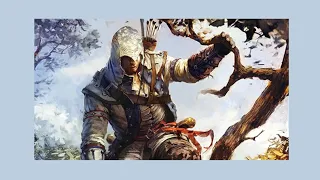 Assassin's Creed 3 - Connor's Life (Slowed + Reverb)