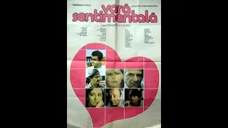 Vara Sentimentala - film Romanesc - 1985 - Emil Hossu, Rodica Muresan, Gheorghe Dinica