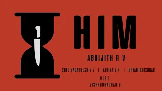 HIM SHORT FILM 2019