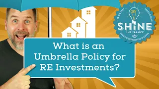 What is an Umbrella for Real Estate Investors?