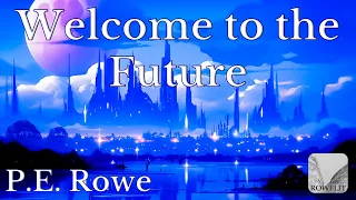 Welcome to the Future | Sci-fi Short Audiobook