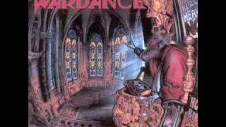 Wardance - Don't Play With Fire